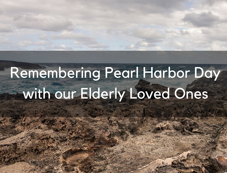 Remember_Pearl_Harbor_Day_With_Elderly_Parents
