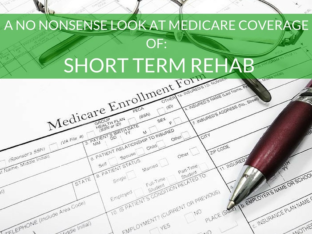 Medicare Coverage for Short Term Rehab